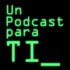 Un podcast per TU – Solucions de Codi Obert per a L'Empresa
