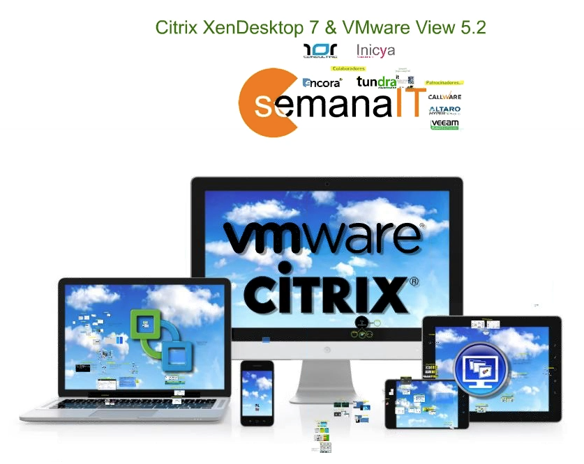 Charla de diferencias VDI con Citrix XenDesktop 7 y VMware View 5.2