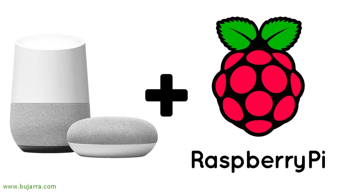 Montando nuestro altavoz inteligente Google HOME en una Raspberry Pi